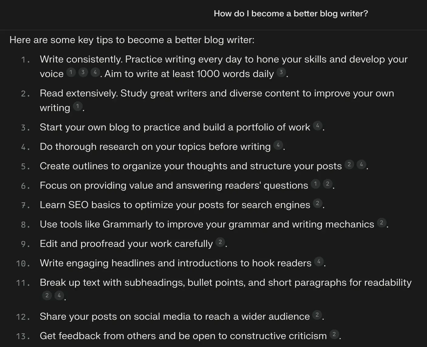 A list of 13 tips to become a better blog writer, including writing consistently, reading extensively, and doing thorough research.