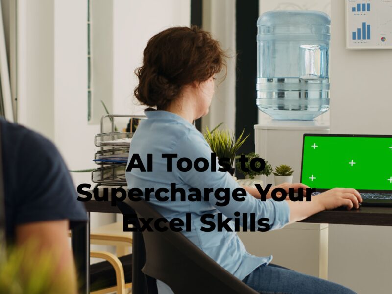 AI Tools to Supercharge Your Excel Skills