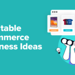 12 Profitable Ecommerce Business Ideas for WordPress 8